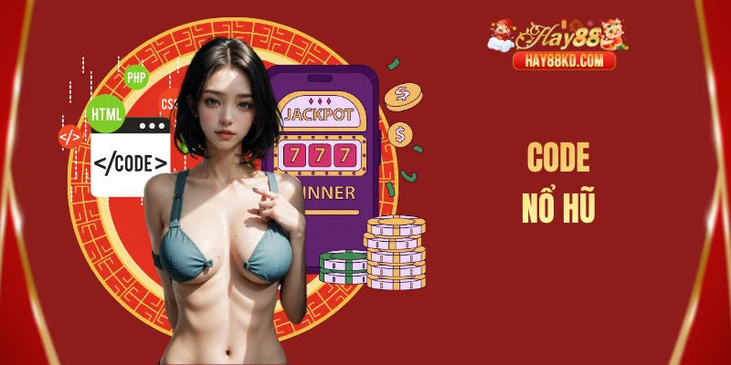Code nổ hũ
