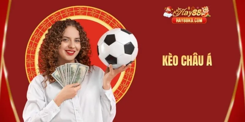 Kèo châu Á